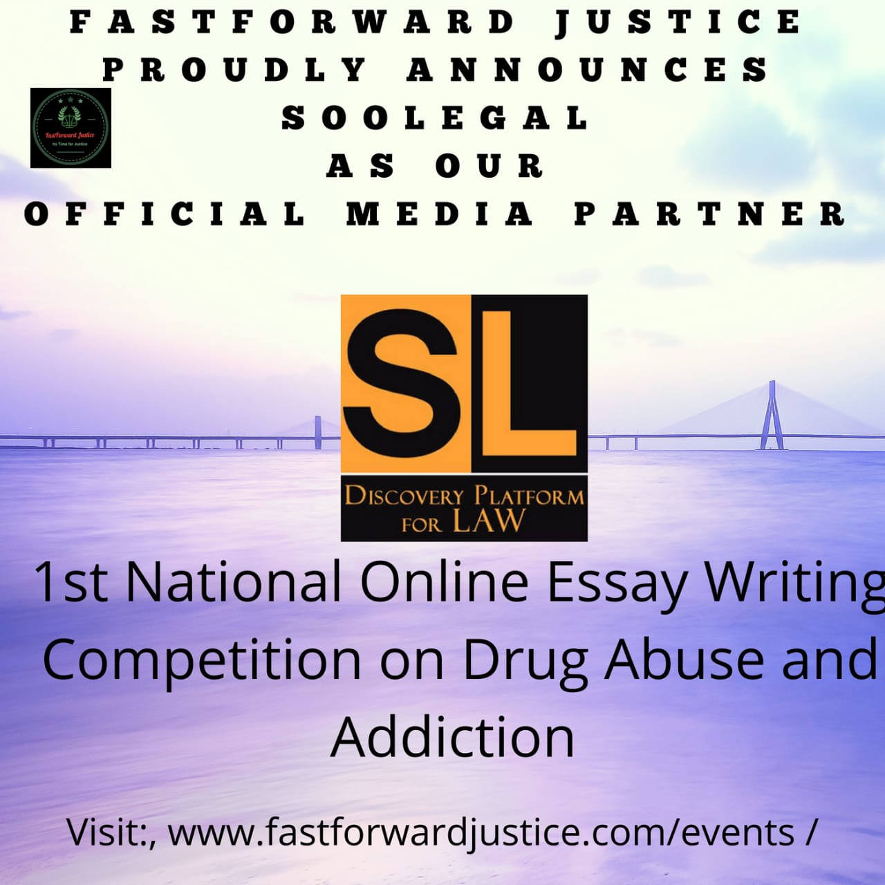 FASTFORWARD JUSTICE’S 1ST NATIONAL ESSAY WRITING COMPETITION-2018 ON DRUG ABUSE AND ADDICTION
