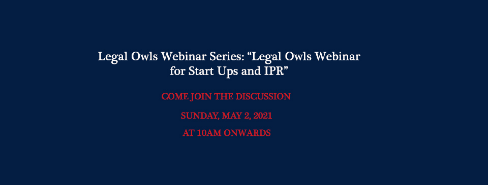 Legal Owls Webinar for Start-Ups and IPR