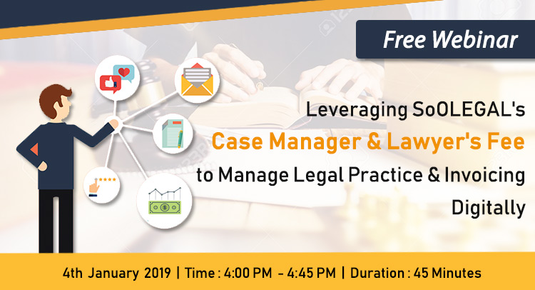 Leveraging & Demonstrating SoOLEGAL's Case Manager & Lawyer's Fee to Manage Legal Practice & Invoicing Digitally
