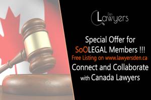 Special Offer for SoOLEGAL Members !!! Connect and Collaborate with Canada Lawyers