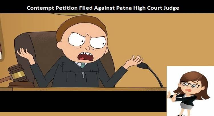 Contempt Petition Filed Against Justice Ahsanuddin Amanullah of the Patna High Court