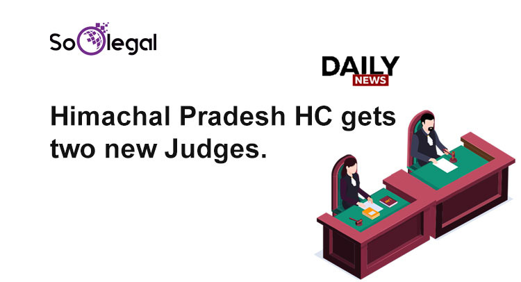 Himachal Pradesh HC gets two new Judges