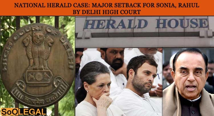 National Herald Case: Delhi HC allows I-T dept to probe, big blow to  Gandhis