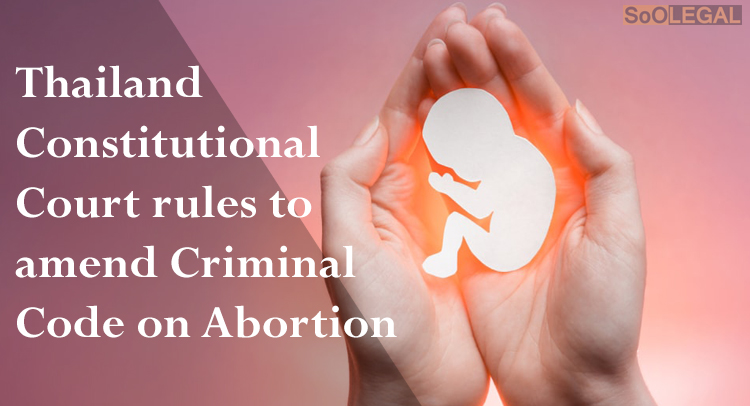 Thailand Constitutional Court rules to amend Criminal Code on Abortion