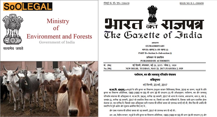 Central Government has banned the sale of cows for slaughter  [Read Notification]