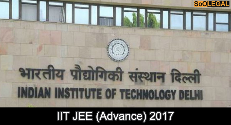 IIT JEE Advance 2017 - Supreme Court Halts JEE Advanced Counselling