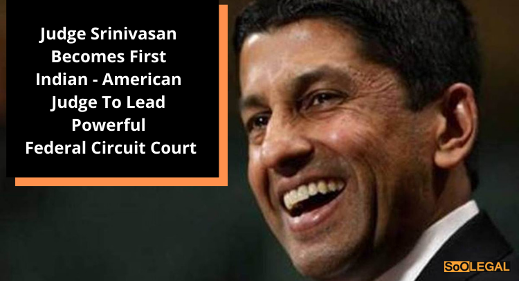 Judge Sri Srinivasan is the first Indian-American to chair a powerful federal circuit court