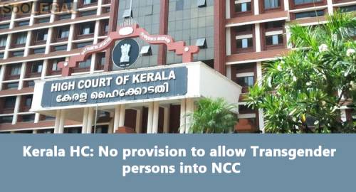 Kerala HC: No provision to allow Transgender persons into NCC
