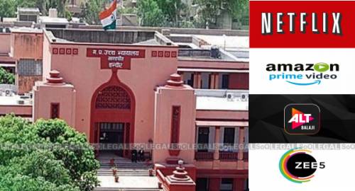 Madhya Pradesh HC issues Notice to Netflix & Others in a Public Interest Litigation