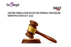 CENTRE FORMULATES RULES FOR CRIMINAL PROCEDURE…