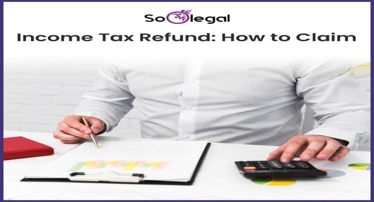 Income Tax Refund: How to Claim
