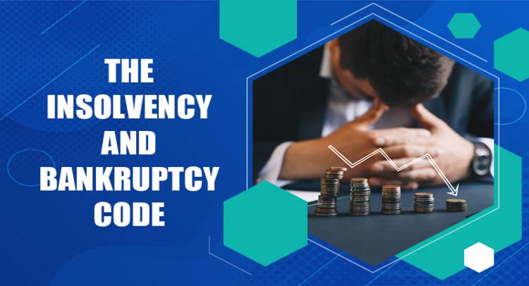 New Amendments to Insolvency and Bankruptcy Code
