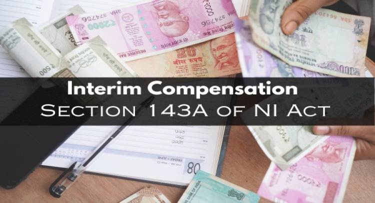 How to get Interim Compensation under Section 143A of NI Act?