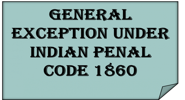 General Exception Under Indian Penal Code 1860
