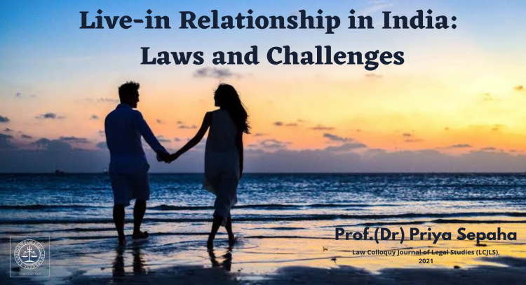 Live-in Relationship in India:  Laws and Challenges