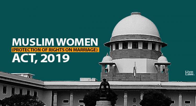 SUPREME COURT HOLDS THAT RELATIVES OF A MUSLIM HUSBAND CANNOT BE ACCUSED OF AN OFFENCE UNDER THE MUSLIM WOMEN (PROTECTION OF RIGHTS ON MARRIAGE) ACT, 2019