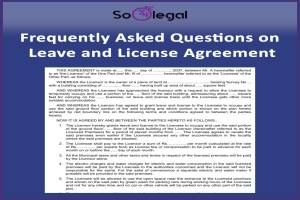 Frequently Asked Questions on Leave and License Agreement