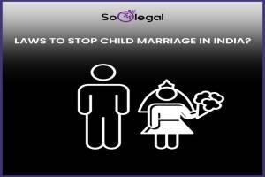 LAWS TO STOP CHILD MARRIAGE IN INDIA?