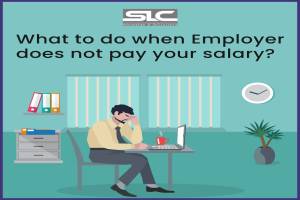 What to do when Employer does not pay your salary?