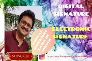 Law of digital / electronic signature…….