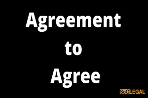 Agreement to Agree or Negotiate