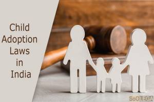Child Adoption Laws in India