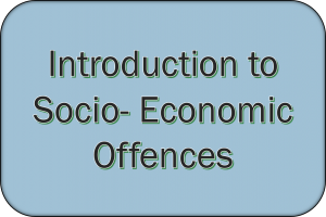 Introduction to Socio- Economic Offences